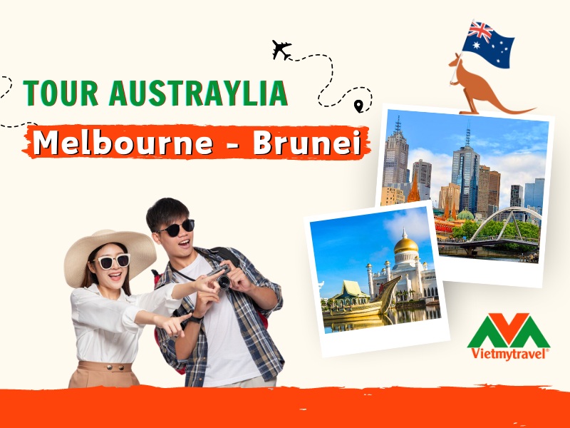 Du Lịch Australia | Khám phá Melbourne - Brunei xinh đẹp