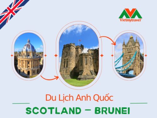 Du Lịch Anh Quốc - ScotLand - Brunei hot nhất 2024 - Vietmytravel