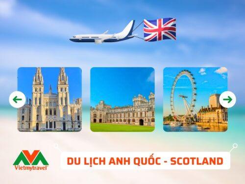 Du Lịch Nước Anh - ScotLand - Thăm Quan Xứ Sở Thần Tiên