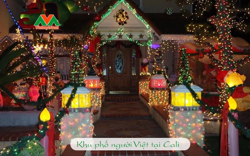 Địa điểm đến đón lễ Noel nên ghé thăm - Khu phố người Việt tại Cali