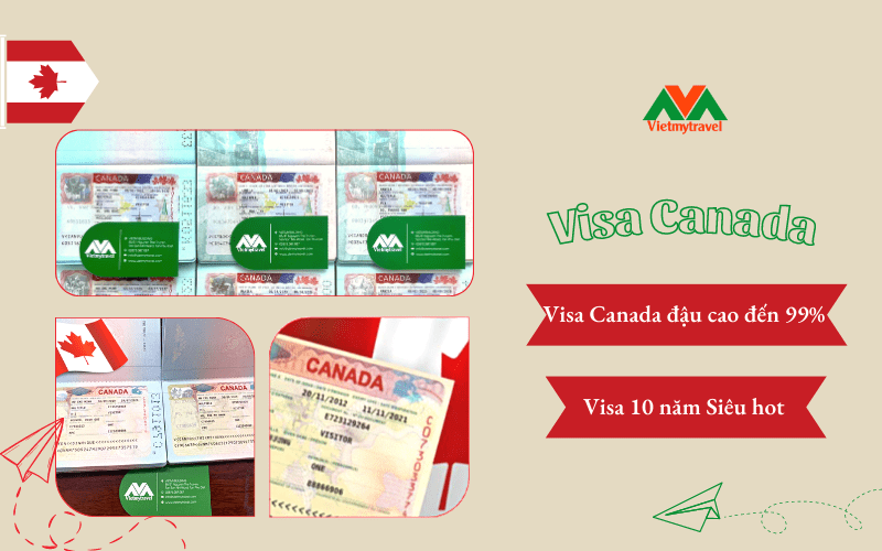 Xin visa Canada 10 năm siêu hot cùng Vietmytravel ngay bây giờ.
