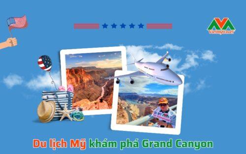 Du lịch Mỹ khám phá Grand Canyon - Kỳ quan thế giới - Vietmytravel