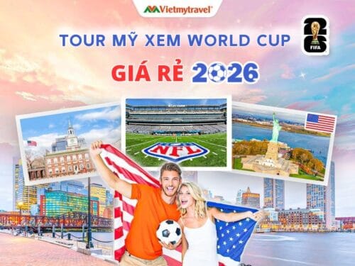 tour-my-xem-world-cup-gia-re-2026-vietmytravel