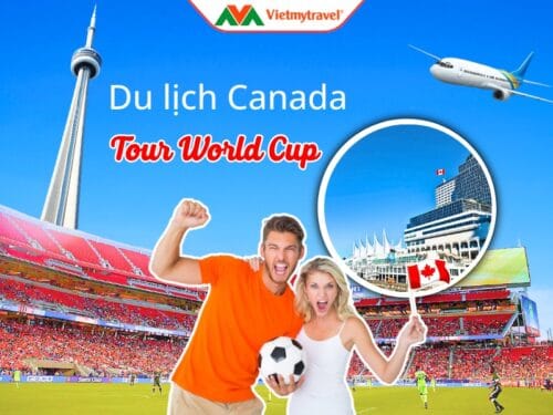 du-lich-tour-world-cup-canada-2026-vietmytravel