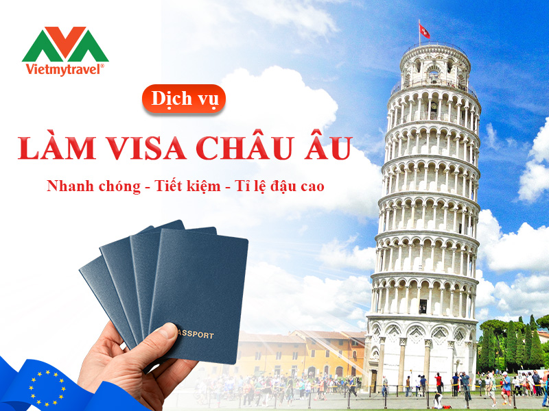dich-vu-lam-visa-chau-au-tron-goi