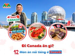 di-canada-an-gi-vietmytravel