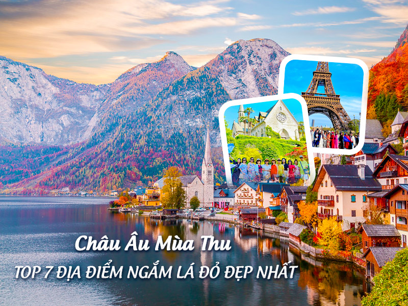 dia-diem-du-lich-chau-au-mua-thu