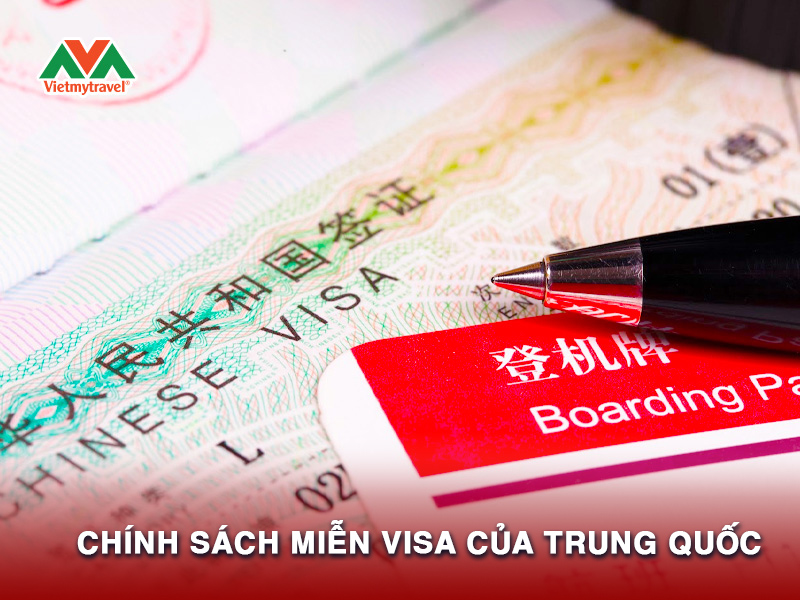 chinh-sach-mien-visa-cua-trung-quoc