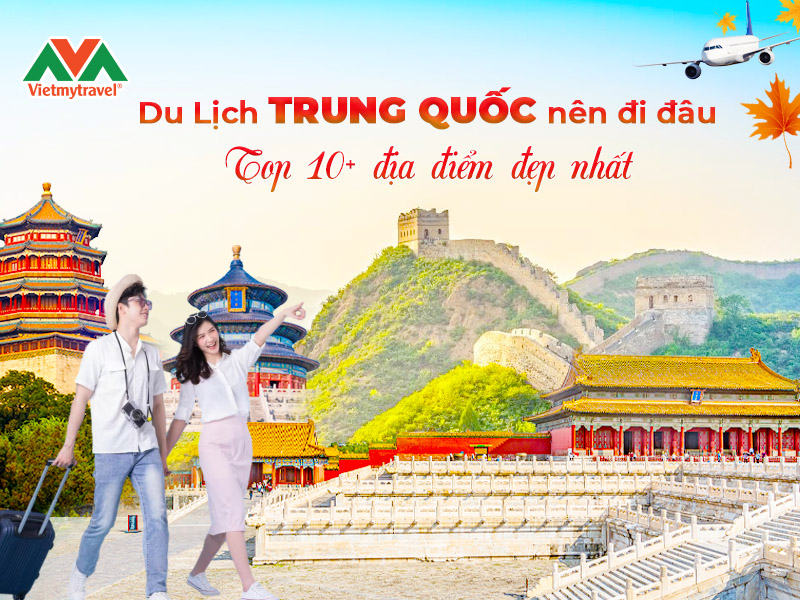 du-lich-trung-quoc-nen-di-dau